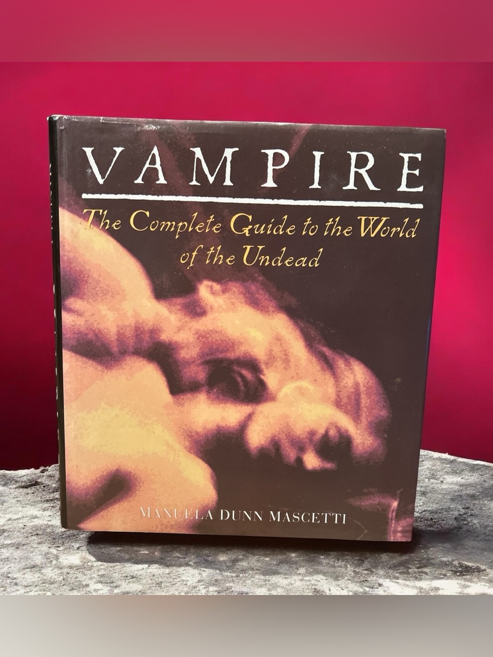 Vampire: The Complete Guide to the World of the Undead